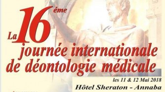 16ème Journée Internationale de Déontologie Médicale - 11 et 12 Mai 2018 à Annaba