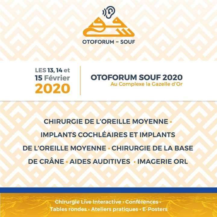 La deuxième Edition des journées internationales d’Otologie, d’implantologie et de l’oto-neurochirurgie de souf- Les 13, 14,15 février 2020-  Souf