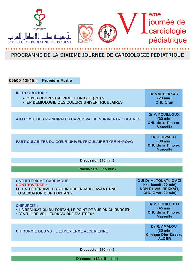 Programme : 6ème journée de cardiologie pédiatrique 09 février 2018 l'hôtel liberté Oran.