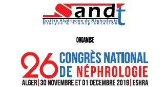 26 ème Congrès National de Néphrologie- 30 novembre et 01 décembre 2019 à l’école supérieure d’hôtellerie Ain Benian – Alger - 